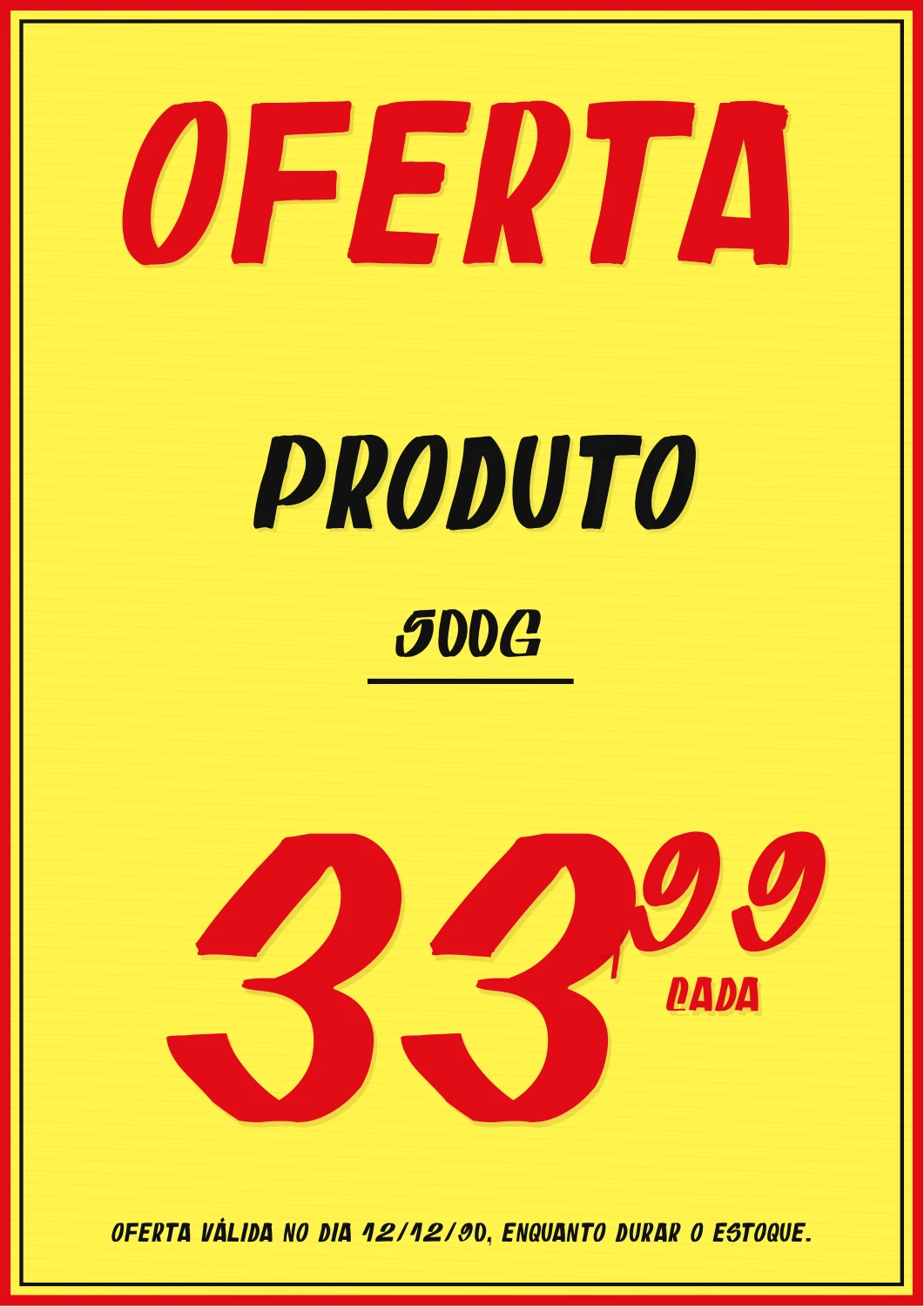 Placa demonstrativa: Oferta expressiva